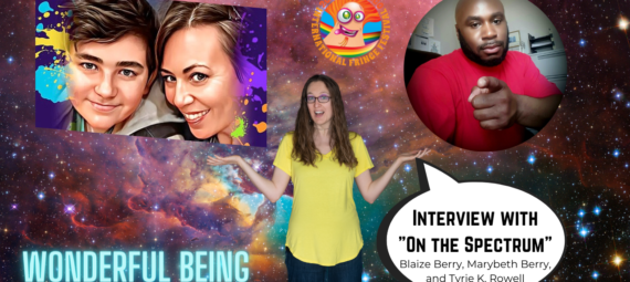 Image of Blaize Berry, Marybeth Berry, and Tyrie K. Rowell floating in space with a Catherine cutout and a speech blurb. The blurb contains the title of their show, "On the Spectrum"